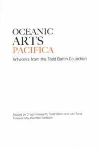 The Todd Barlin Collection of New Guinea Oceanic Art